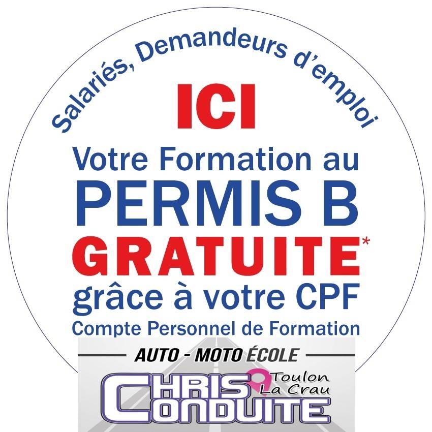 CPF PERMIS GRATUIT CHRIS CONDUITE TOULON LA CRAU permis b